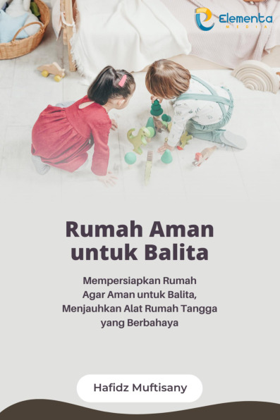 Sampul buku Rumah Aman untuk Bal...